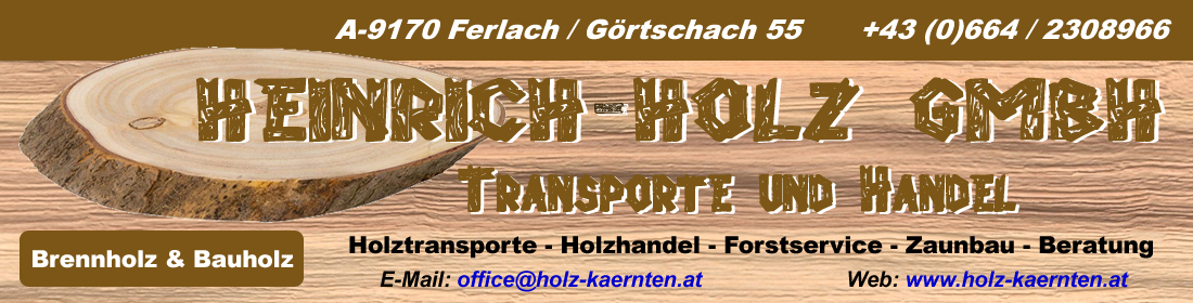 Holz Kärnten – Handel und Transporte Heinrich Holz